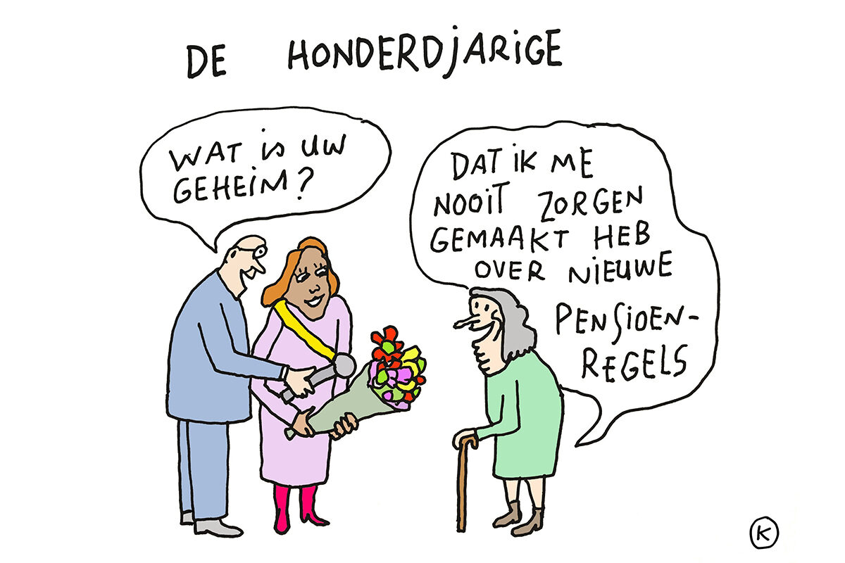 Cartoon van Kamagurka: een honderdjarige vrouw met wandelstok wordt geïnterviewd door een man met microfoon naast een vrouw met bloemen. Op de vraag “Wat is uw geheim?” antwoordt ze: “Dat ik me nooit zorgen gemaakt heb over nieuwe pensioenregels.”